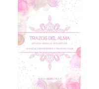 TRAZOS DE ALMA: REFLEXION · MANDALAS · INTROSPECCION