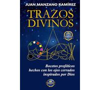 TRAZOS DIVINOS: Bocetos proféticos hechos con los ojos cerrados