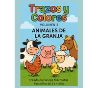 Trazos y colores vol. 2: Animales de la granja