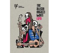 TRE ALLEGRI RAGAZZI MORTI EXPO Palazzo del Fumetto