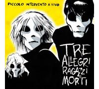 TRE ALLEGRI RAGAZZI MORTI - 'Piccolo Intervento A Vivo' Vinile Giallo Limited ed