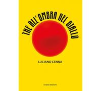 Tre all'ombra del giallo - 2026 - Scripta (Riflessi)