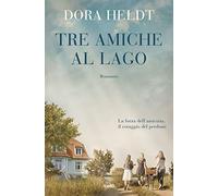 Tre amiche al lago