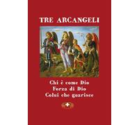 Tre arcangeli. San Michele, San Gabriele e San Raffaele
