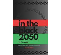 Tré Baker In The Black 2050 (Tascabile) In the Black 2050