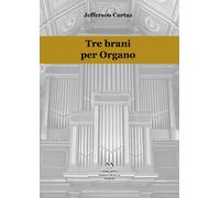 Tre brani per organo - Curtaz Jefferson