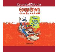 Tre Burps e sei fuori! (The George Brown, Class Clown Series)