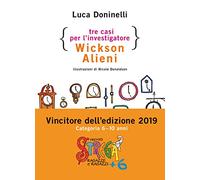 Tre casi per l'investigatore Wickson Alieni