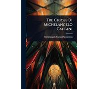Tre Chiose Di Michelangelo Caetani