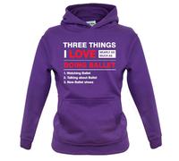 Tre Cose Che Amo Tanto Quanto Il Balletto - Felpa Per Bambini - Danza