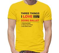 Tre Cose Che Amo Tanto Quanto Il Balletto - T-Shirt Uomo - Danza Ballo