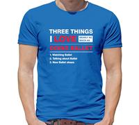 Tre Cose Che Amo Tanto Quanto Il Balletto - T-Shirt Uomo - Danza Ballo