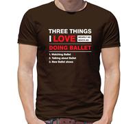 Tre Cose Che Amo Tanto Quanto Il Balletto - T-Shirt Uomo - Danza Ballo