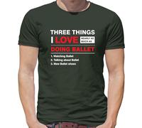 Tre Cose Che Amo Tanto Quanto Il Balletto - T-Shirt Uomo - Danza Ballo