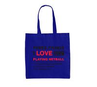 Tre Cose Che Amo Tanto Quanto Il Netball - Borsa In Tela - Sport Di Squadra