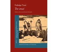 Libri Federigo Tozzi - Tre Croci