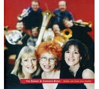 Tre Damer Duke We Love You Madly (CD)