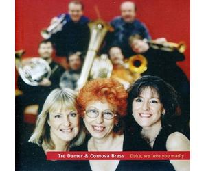 Tre Damer Duke We Love You Madly (CD)