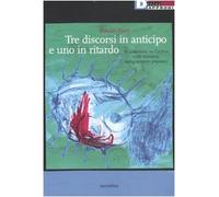 Tre discorsi in anticipo e uno in ritardo. Su Calatrava, su Cechov, sulle scimmie, sulla canzone popolare