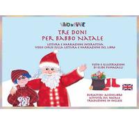 Tre doni per Babbo Natale. Schede per Kamishibai. Ediz. italiana e inglese. Con audiolibro