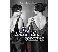 Tre donne allo specchio