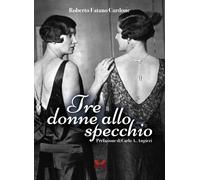 Tre donne allo specchio - [Milella]