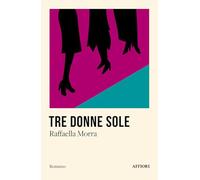 Tre donne sole