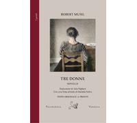 Tre donne. Testo tedesco a fronte - Musil Robert