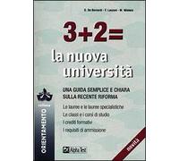 Tre + due = la nuova università