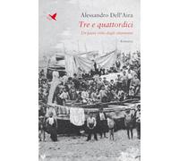 Tre e quattordici. Un paese visto dagli ottantenni