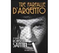 Tre farfalle d'argento
