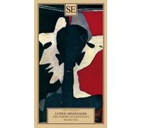 Ludwig Binswanger – Tre forme di esistenza mancata – Esaltazione fissata, stramberia, manierismo