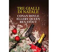 Tre gialli di Natale. Nuova ediz.