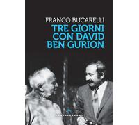 Tre giorni con David Ben Gurion
