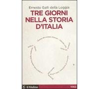 Tre giorni nella storia d'Italia