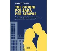 Tre giorni poi sarà per sempre