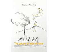 Tre gocce di latte di luna