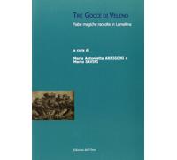 Tre gocce di veleno. Fiabe magiche raccolte in Lomellina - [Edizioni dell'Orso]