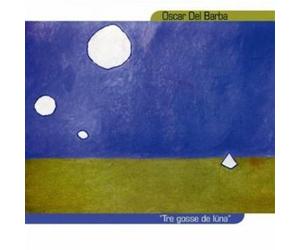 Tre Gosse De Luna - Oscar Del Barba (Audio cd)