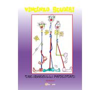 Tre Imbecilli patentati. Romanzo di Vincenzo Scuderi, 2018, Youcanprint