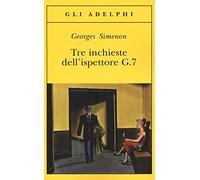 Tre inchieste dell'ispettore G.7