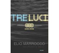 Tre luci. Guida divina