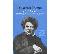 Tre maestri. Michelangelo Tiziano Raffaello