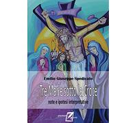 Tre Marie sotto la Croce: Note ed ipotesi interpretative