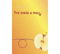 Tre mele a metà