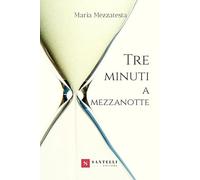 Tre minuti a mezzanotte