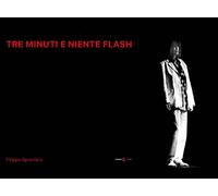 Tre minuti e niente flash - [Futura Libri]