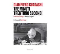 Tre minuti trentuno secondi. Francesco Cossiga: il silenzio e il fragore
