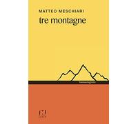 Tre montagne