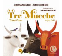 Tre mucche. Ediz. multilingue - [Corsiero Editore]